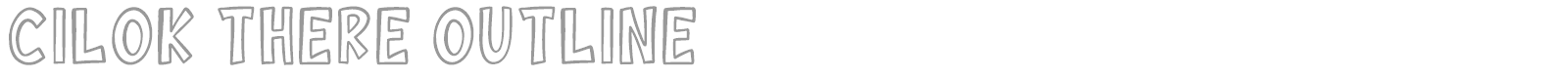 Cilok There font preview